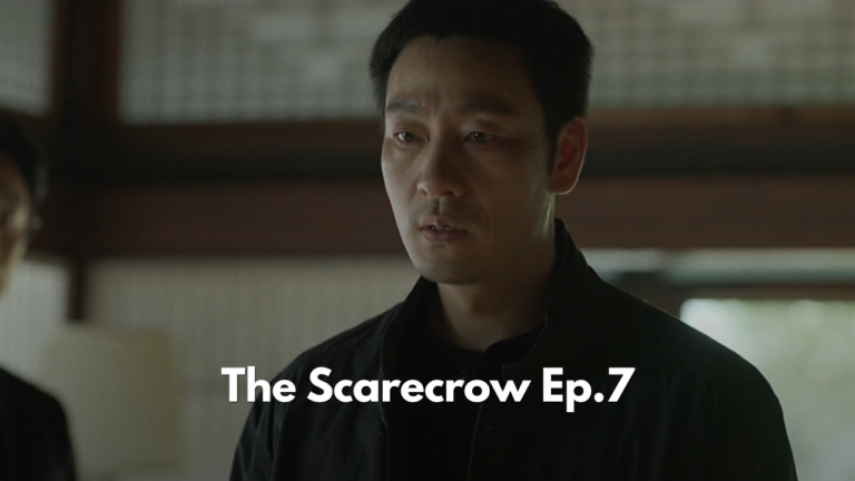 The Scarecrow Episode 7 Recap: The Real Killer Was Never Im Seok-man