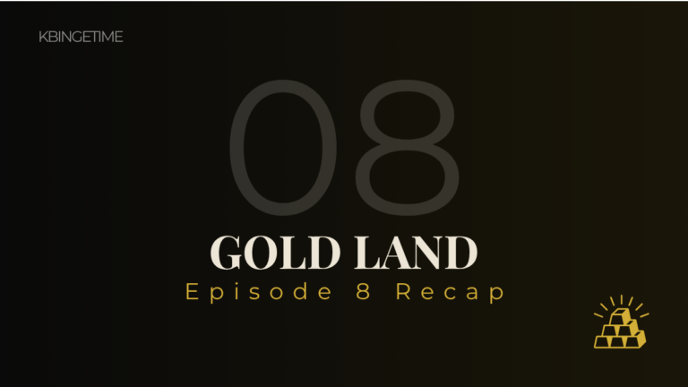 Gold Land Episode 8 Recap: Ending Explained