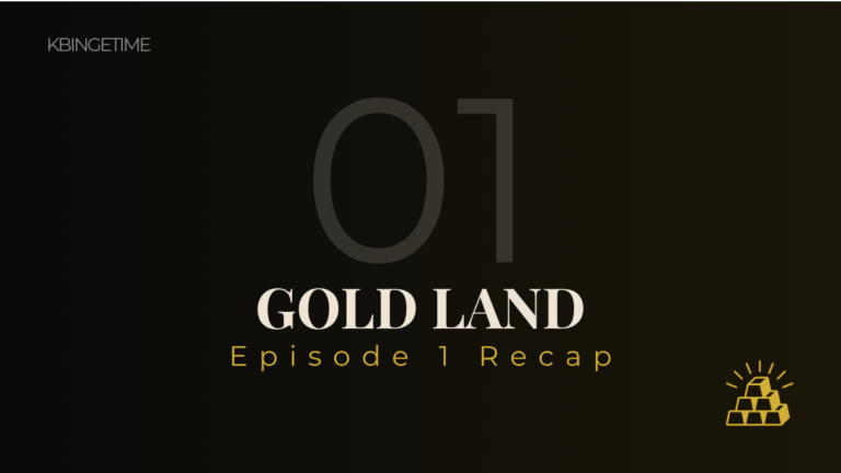 Gold Land Episode 1 Recap: Ending Explained