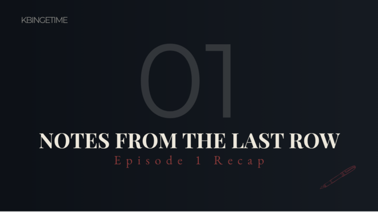 Notes from the Last Row Episode 1 Recap: Ending Explained