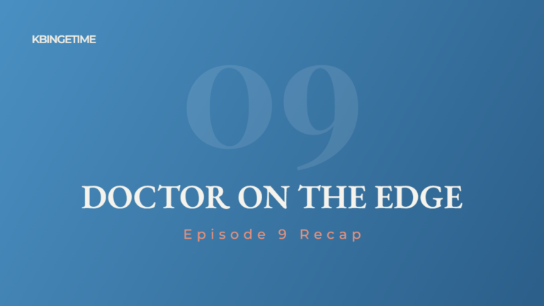 Doctor on the Edge Episode 9 Recap: Ending Explained