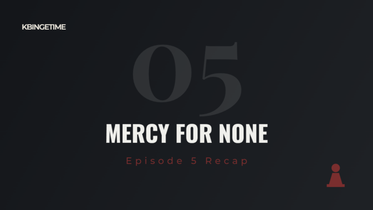 Mercy for None Episode 5 Recap: Ending Explained