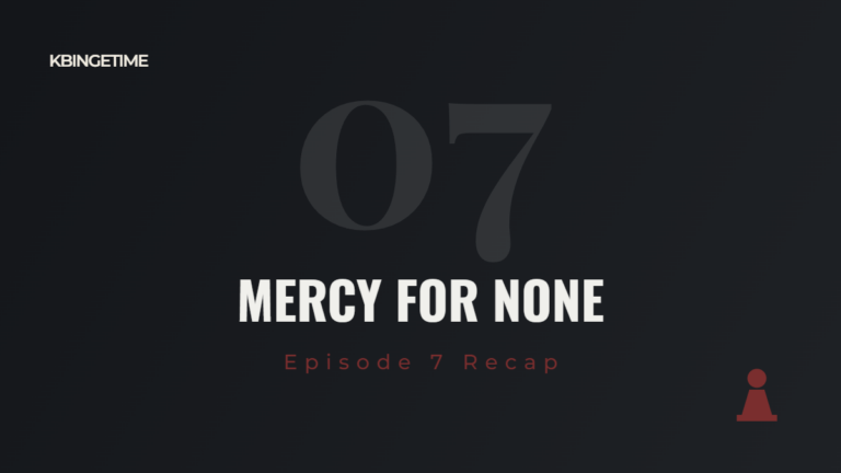 Mercy for None Episode 7 Recap: Ending Explained