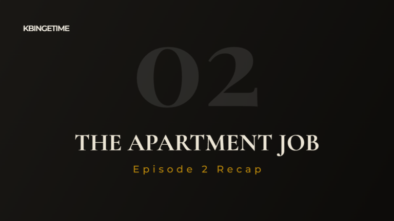 The Apartment Job Episode 2 Recap: Ending Explained