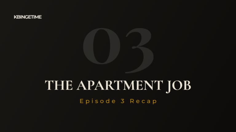 The Apartment Job Episode 3 Recap: Ending Explained