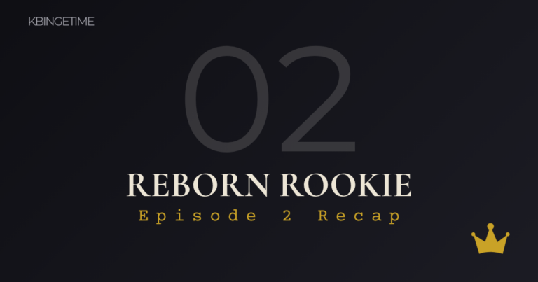 Reborn Rookie Episode 2 Recap: Ending Explained