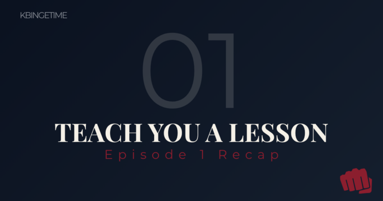 Teach You a Lesson Episode 1 Recap: Ending Explained