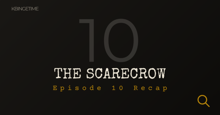 The Scarecrow Episode 10 Recap: Ending Explained