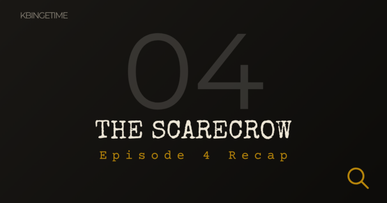 The Scarecrow Episode 4 Recap: Ending Explained