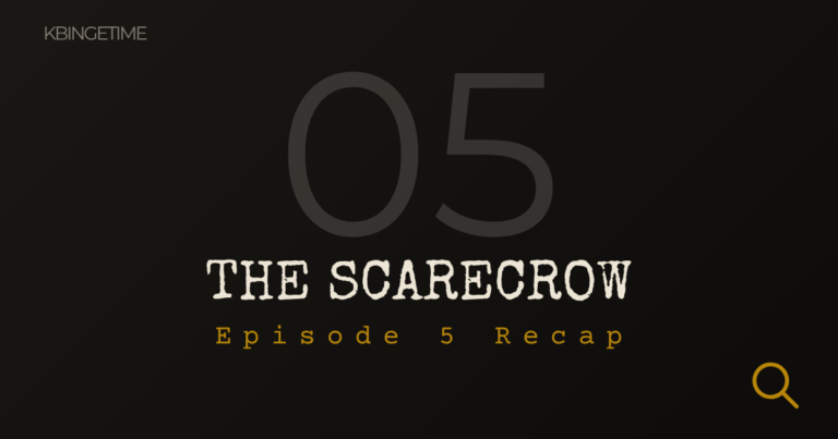 The Scarecrow Episode 5 Recap: Ending Explained
