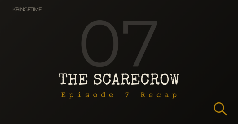The Scarecrow Episode 7 Recap: Ending Explained