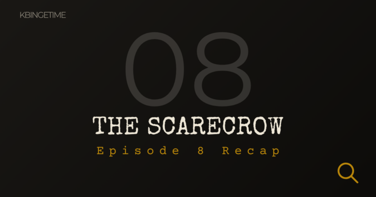 The Scarecrow Episode 8 Recap: Ending Explained