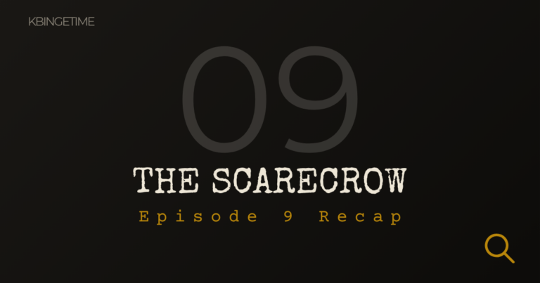 The Scarecrow Episode 9 Recap: Ending Explained