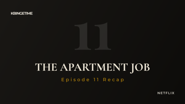 The Apartment Job Episode 11 Recap: Ending Explained