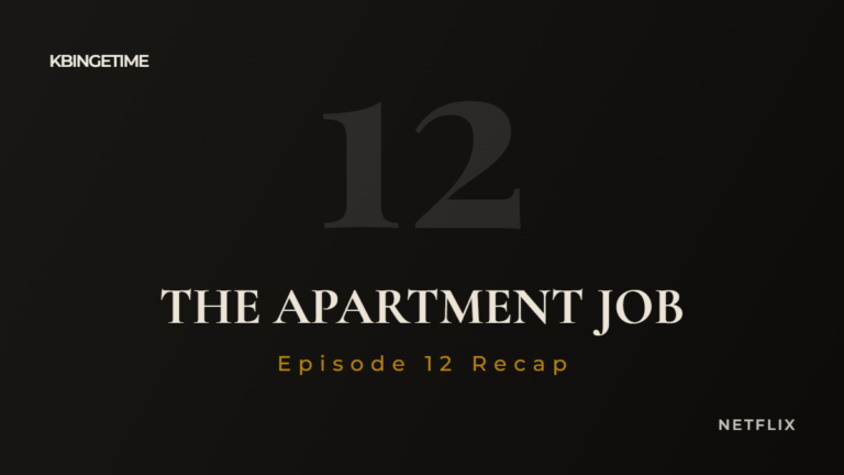 The Apartment Job Episode 12 Recap: Ending Explained