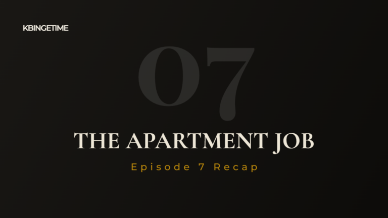 The Apartment Job Episode 7 Recap: Ending Explained
