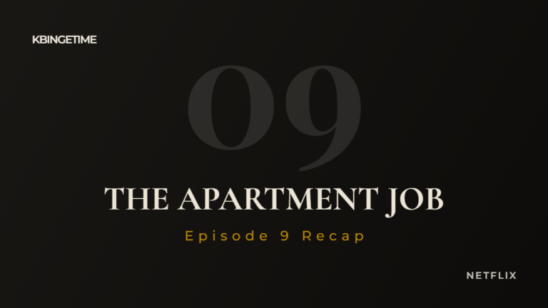 The Apartment Job Episode 9 Recap: Ending Explained