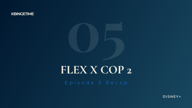Flex X Cop 2 Episode 5 Recap: Ending Explained