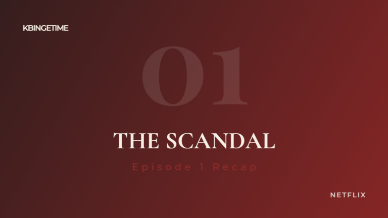 The Scandal Episode 1 Recap: Ending Explained