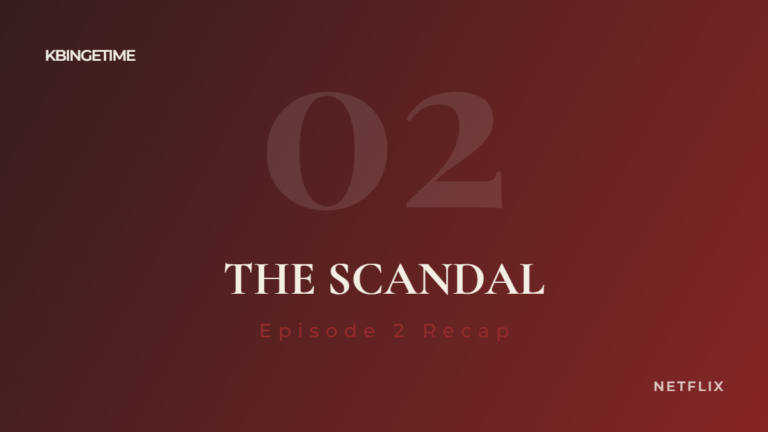 The Scandal Episode 2 Recap: Ending Explained
